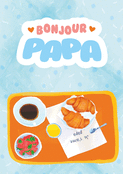 Petit déjeuner gourmand pour Papa